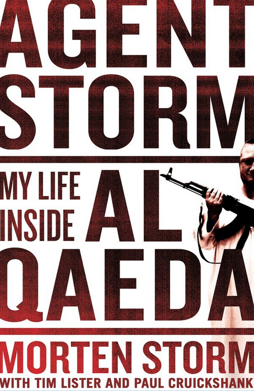 Agent Storm My Life inside al qaeda