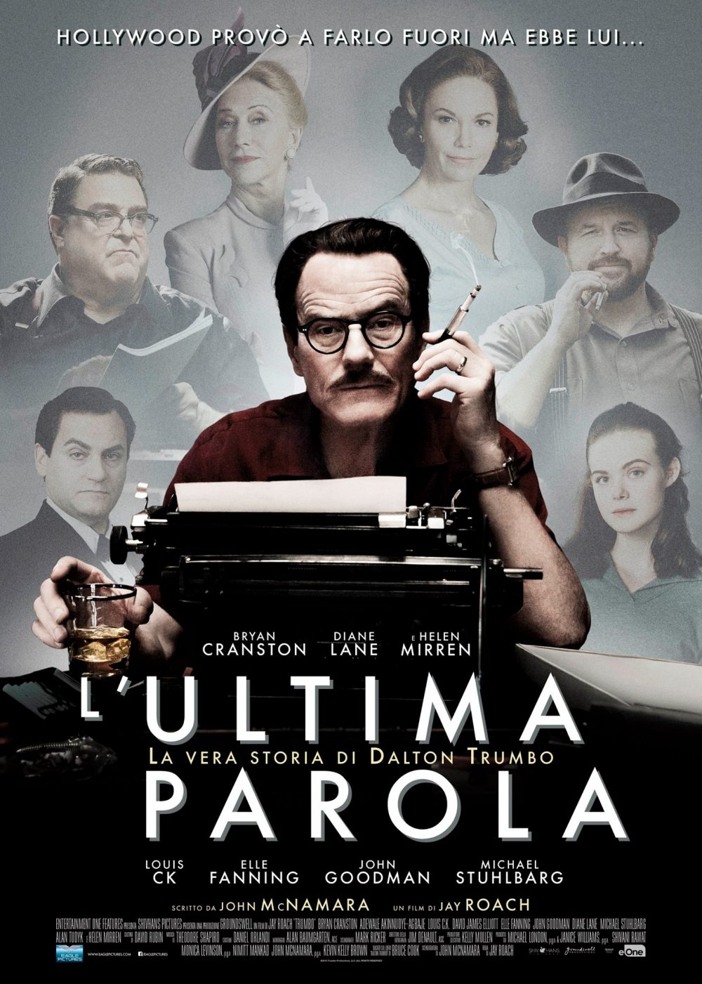 L'ultima parola - La vera storia di Dalton Trumbo