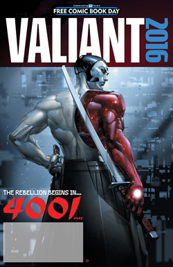 Valiant 4001 A.D. Special FCBD 2016 EDITION