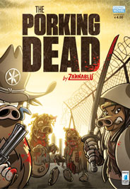 GRAPHIC NOVEL 3: THE PORKING DEAD