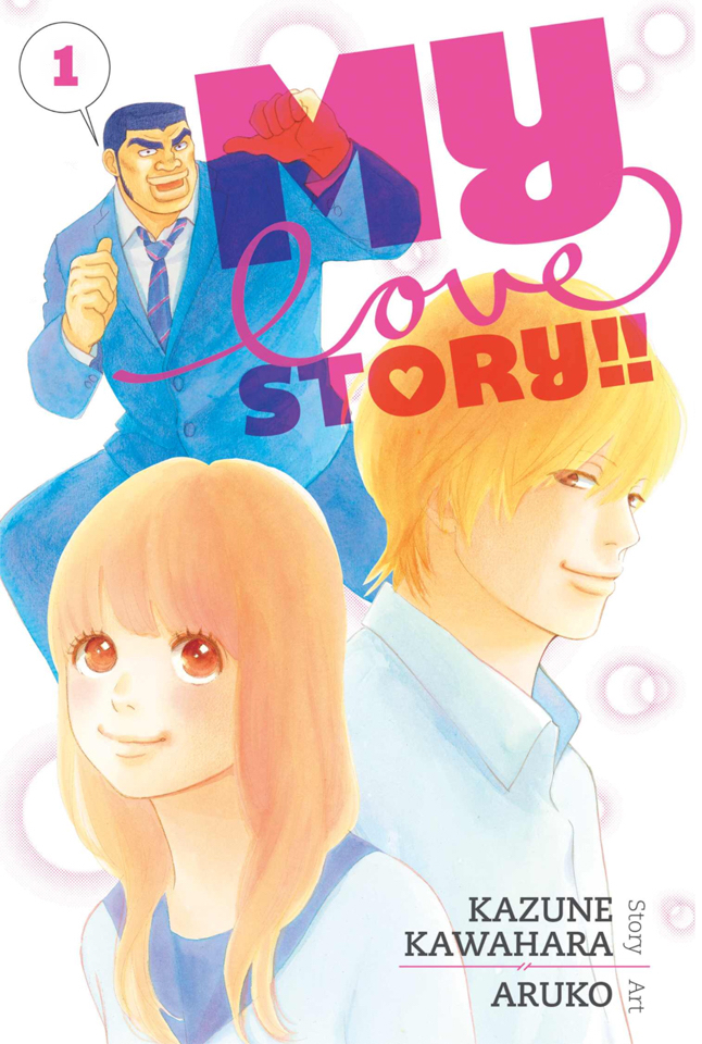 My Love Story!! vol. 1