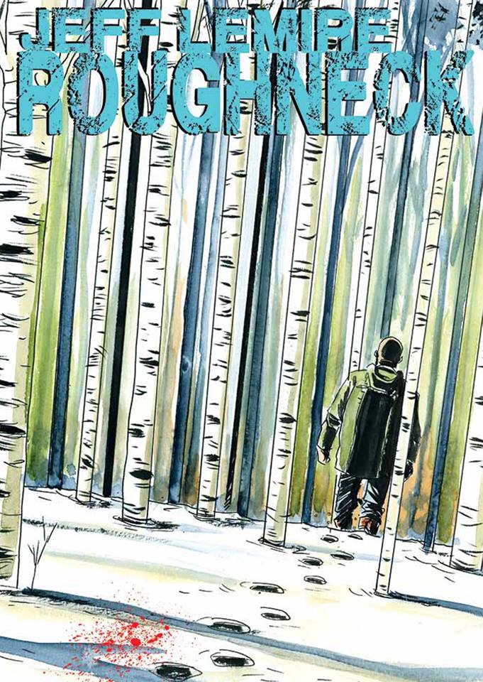 Roughneck di Jeff Lemire