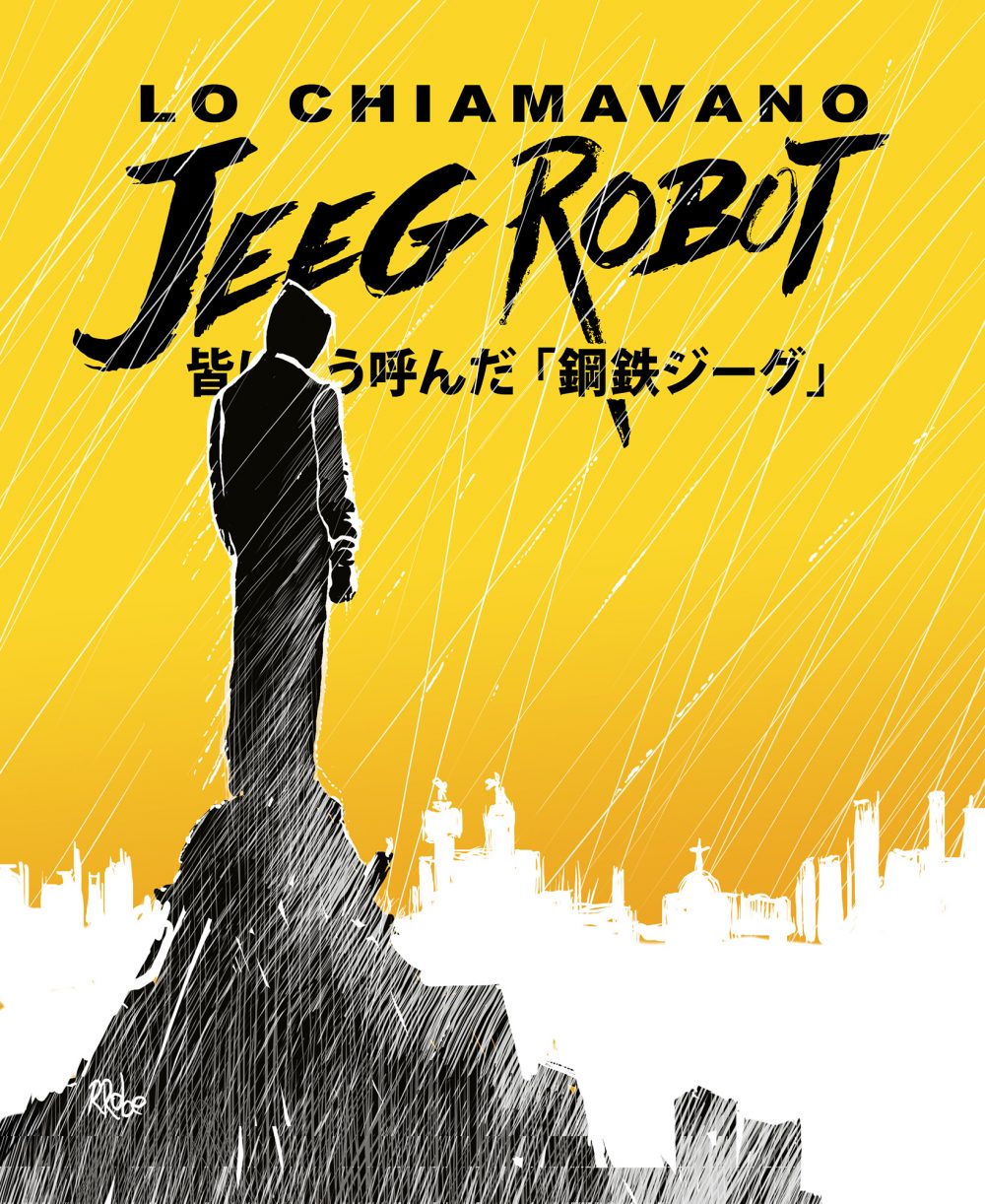 Lo chiamavano Jeeg Robot, copertina di Roberto Recchioni