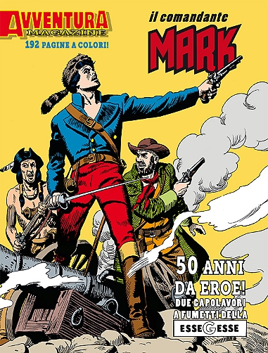 Avventura Magazine n. 3: Il Comandante Mark, copertina di EsseGesse