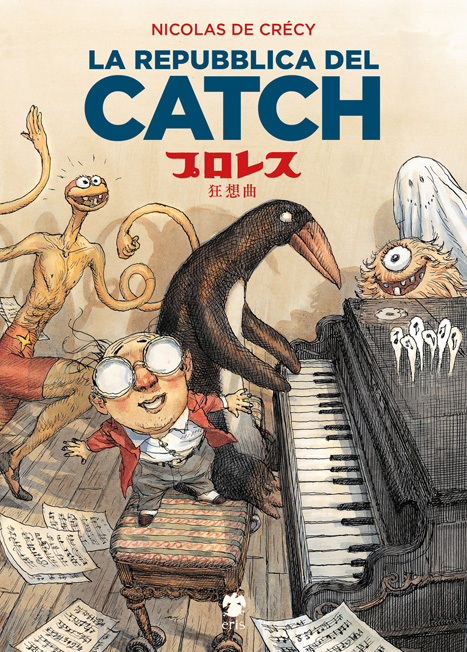 La Repubblica del catch. copertina di Nicolas de Crécy