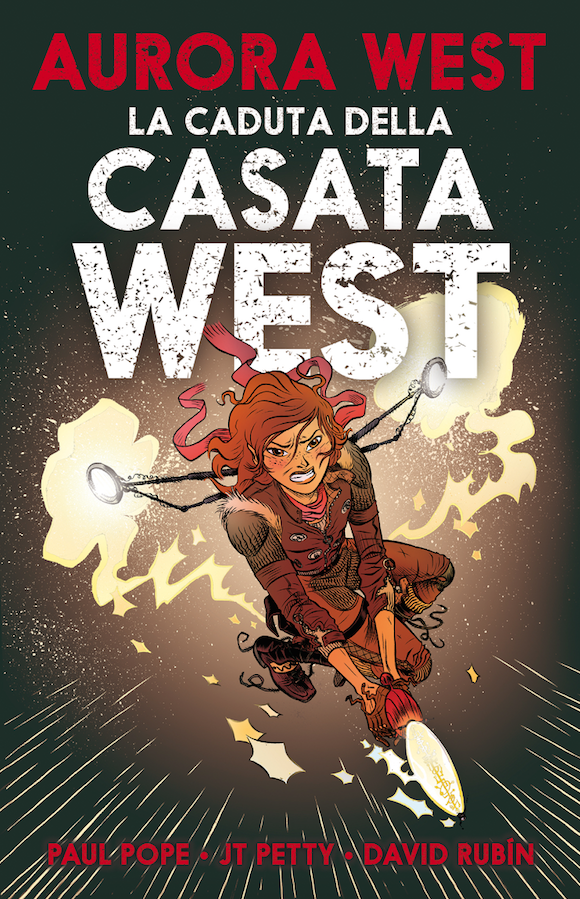 Aurora West vol. 2: La caduta della Casata West, copertina di David Rubín