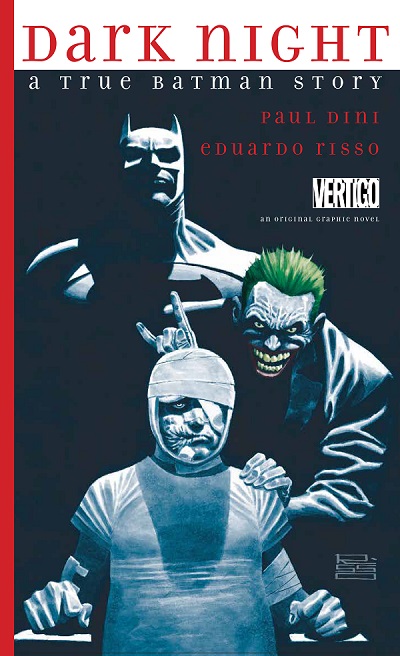 Dark Night A True BatmanStory, copertina di Eduardo Risso