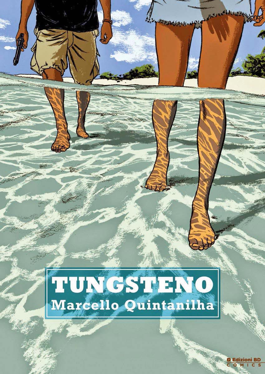 Tungsteno, copertina di Marcelo Quintanilha