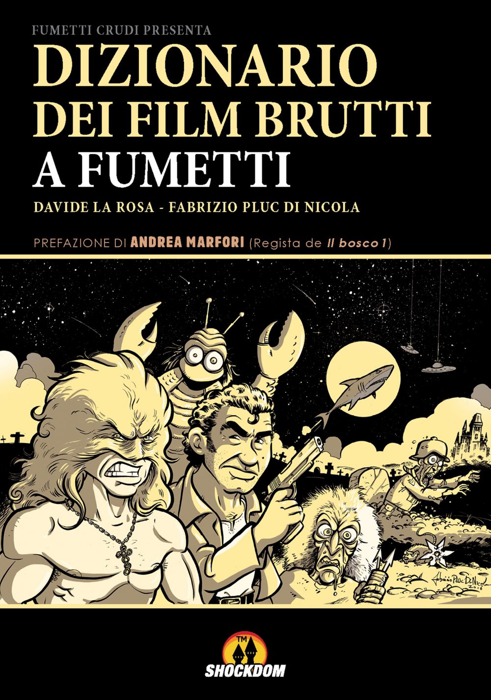 Dizionario dei Film Brutti a Fumetti, copertina di Fabrizio “Pluc” Di Nicola