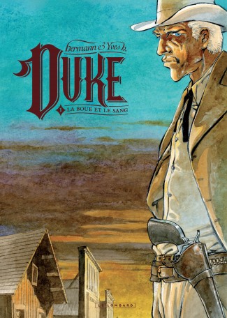 Duke vol. 1: La boue et le sang, copertina di Hermann