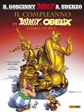 Il compleanno di Asterix e Obelix - L'albo d'oro, copertina di Albert Uderzo