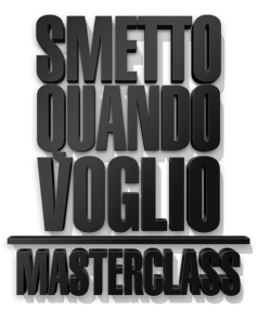 Smetto quando voglio - Masterclass