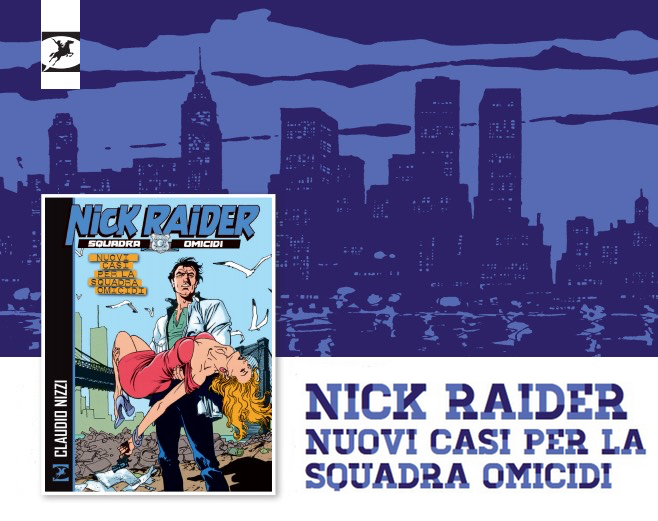 Nick Raider: Nuovi casi per la Squadra Omicidi