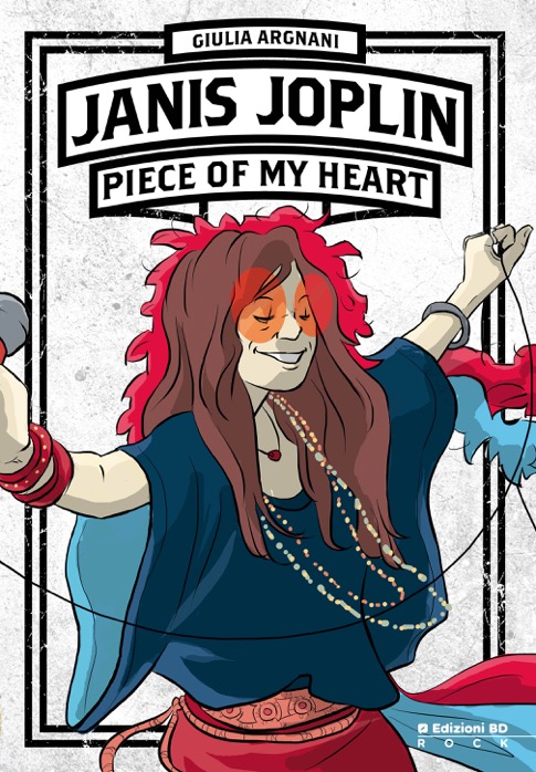 Janis Joplin - Piece of my Heart, copertina di Giulia Argnani