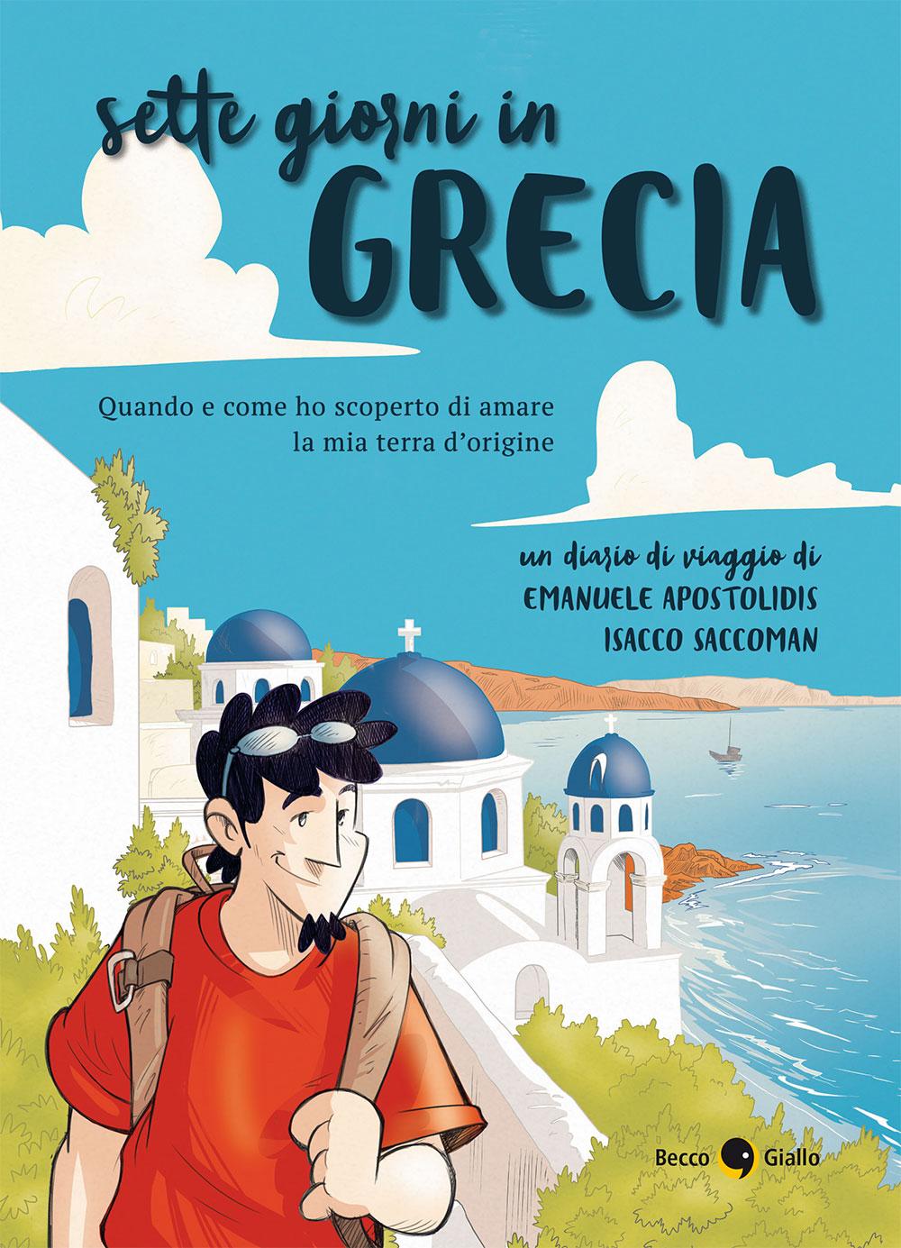 Sette giorni in Grecia, copertina di Emanuele Apostolidis