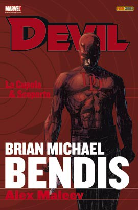 Devil - Brian Michael Bendis Collection vol. 1: La Cupola e Scoperto, copertina di Alex Maleev