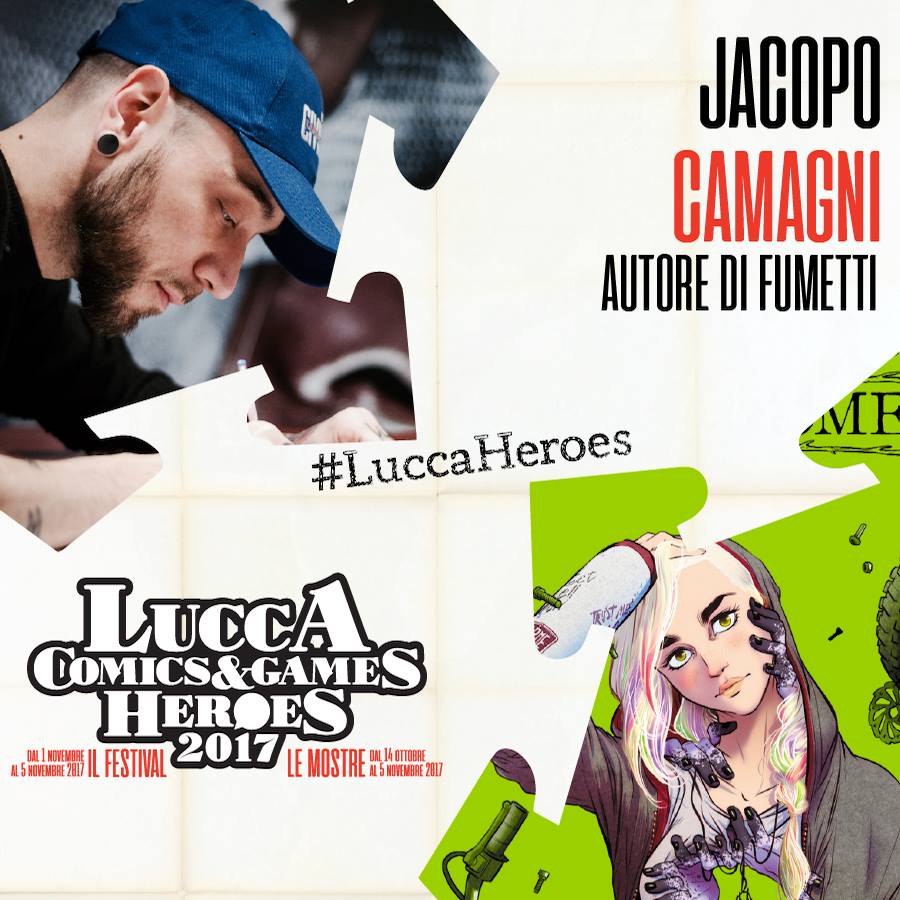 Jacopo Camagni a Lucca Comics & Games 2017