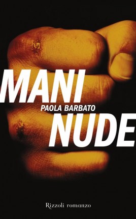 Mani nude, il romanzo