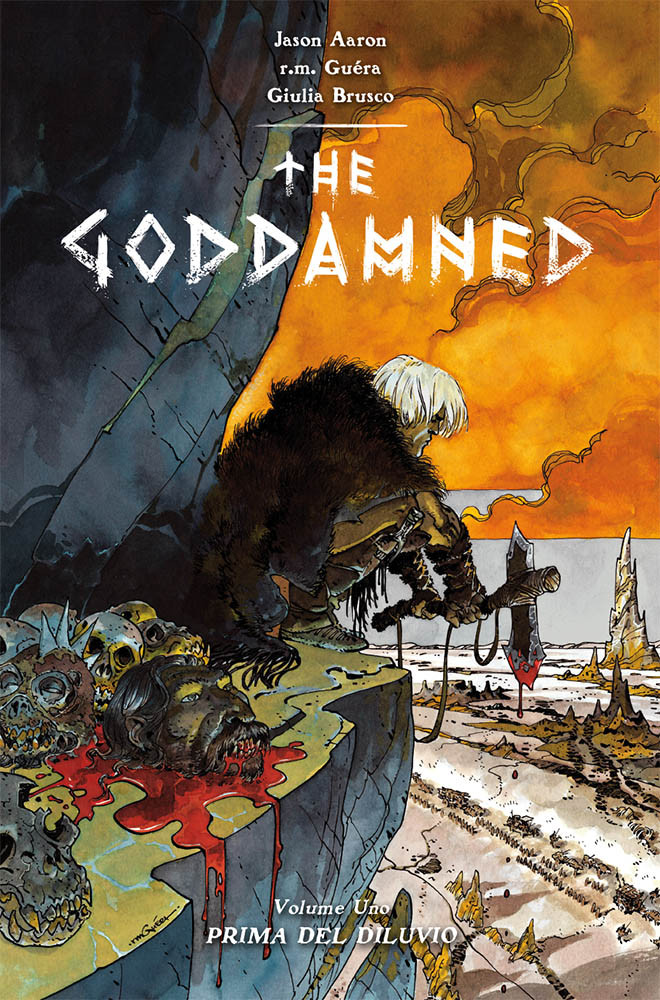 The Goddamned vol. 1: Prima del Diluvio, di Jason Aaron e R.M. Guéra - Panini Comics