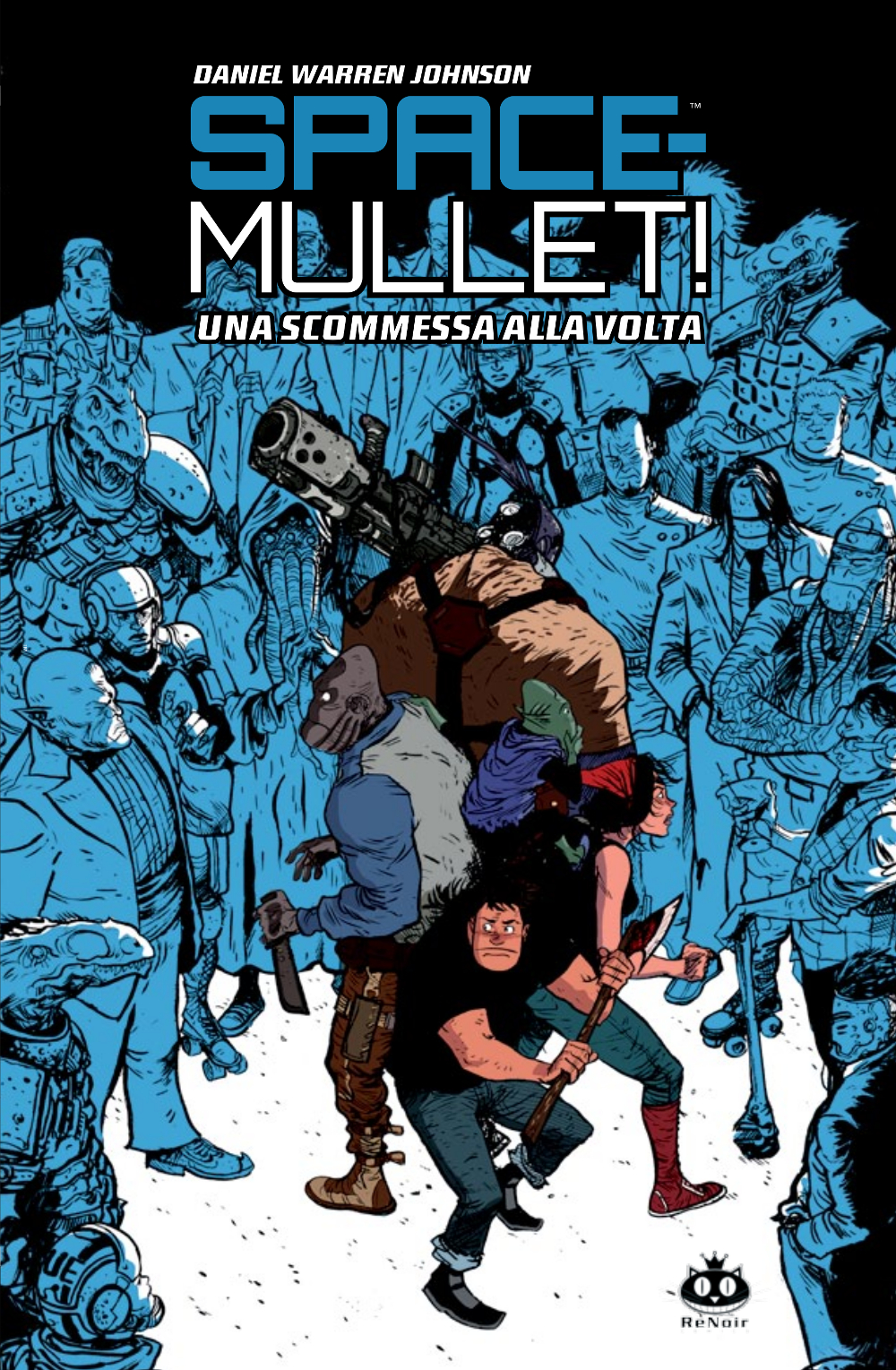 Space Mullet! vol. 1: Una scommessa alla volta, copertina di Daniel Warren Johnson