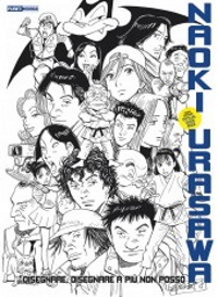 Naoki Urasawa, Disegnare, disegnare a più non posso