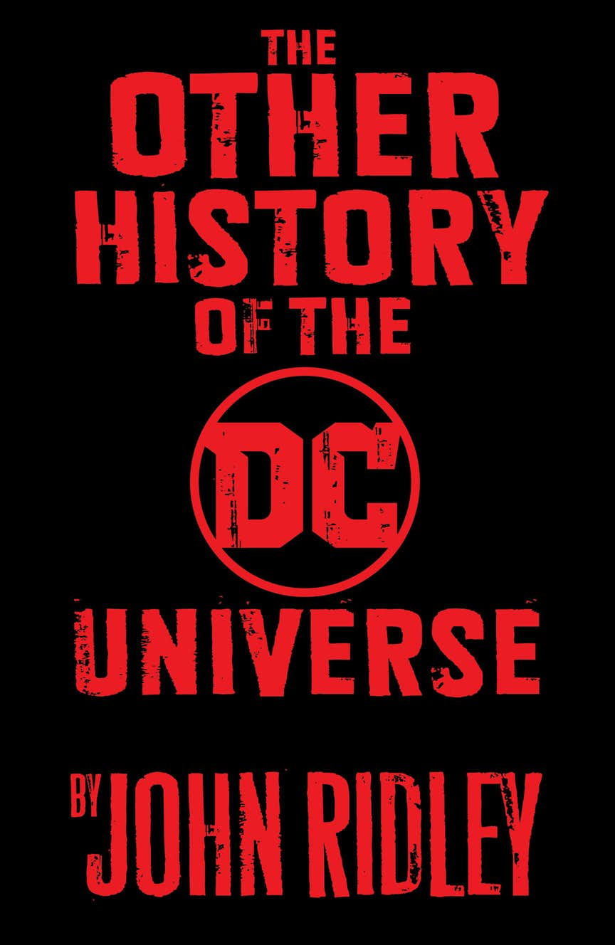 he Other History of the DC Universe