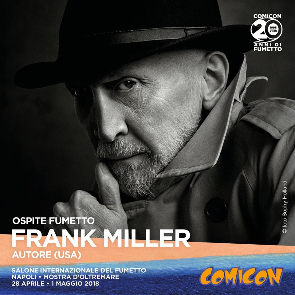 Frank Miller a Napoli Comicon 2018