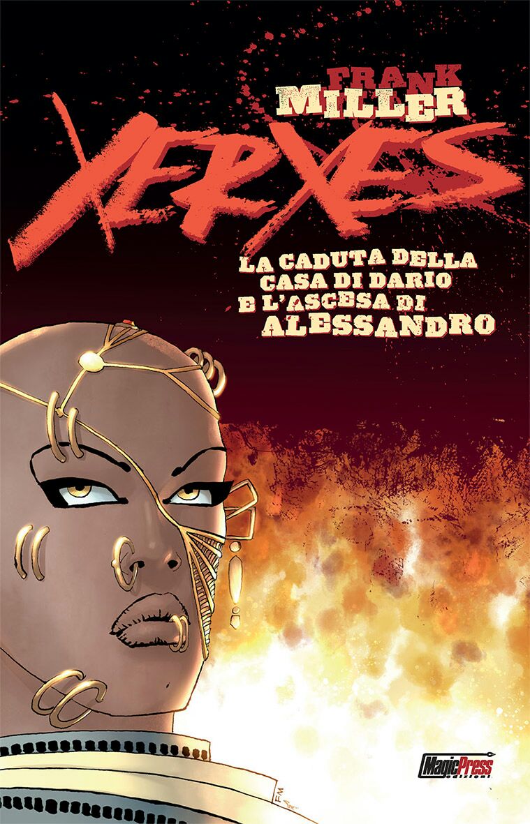 Xerxes: La caduta dell'Impero persiano e l'ascesa di Alessandro il Grande 1, copertina di Frank Miller