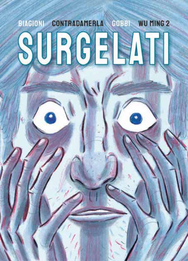 Surgelati, copertina di Nicola Gobbi e David Biagioni