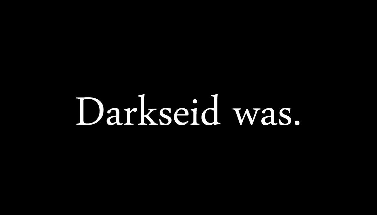 Darkseid was.