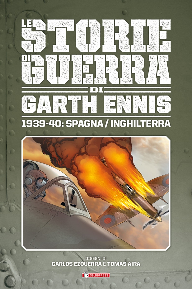 Le Storie di Guerra di Garth Ennis vol. 1: 1939-40 Spagna/Inghilterra, copertina di Carlos Ezquerra