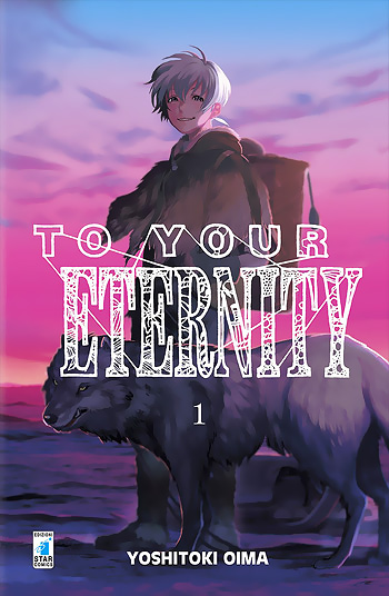 To Your Eternity 1, di Yoshitoki Oima