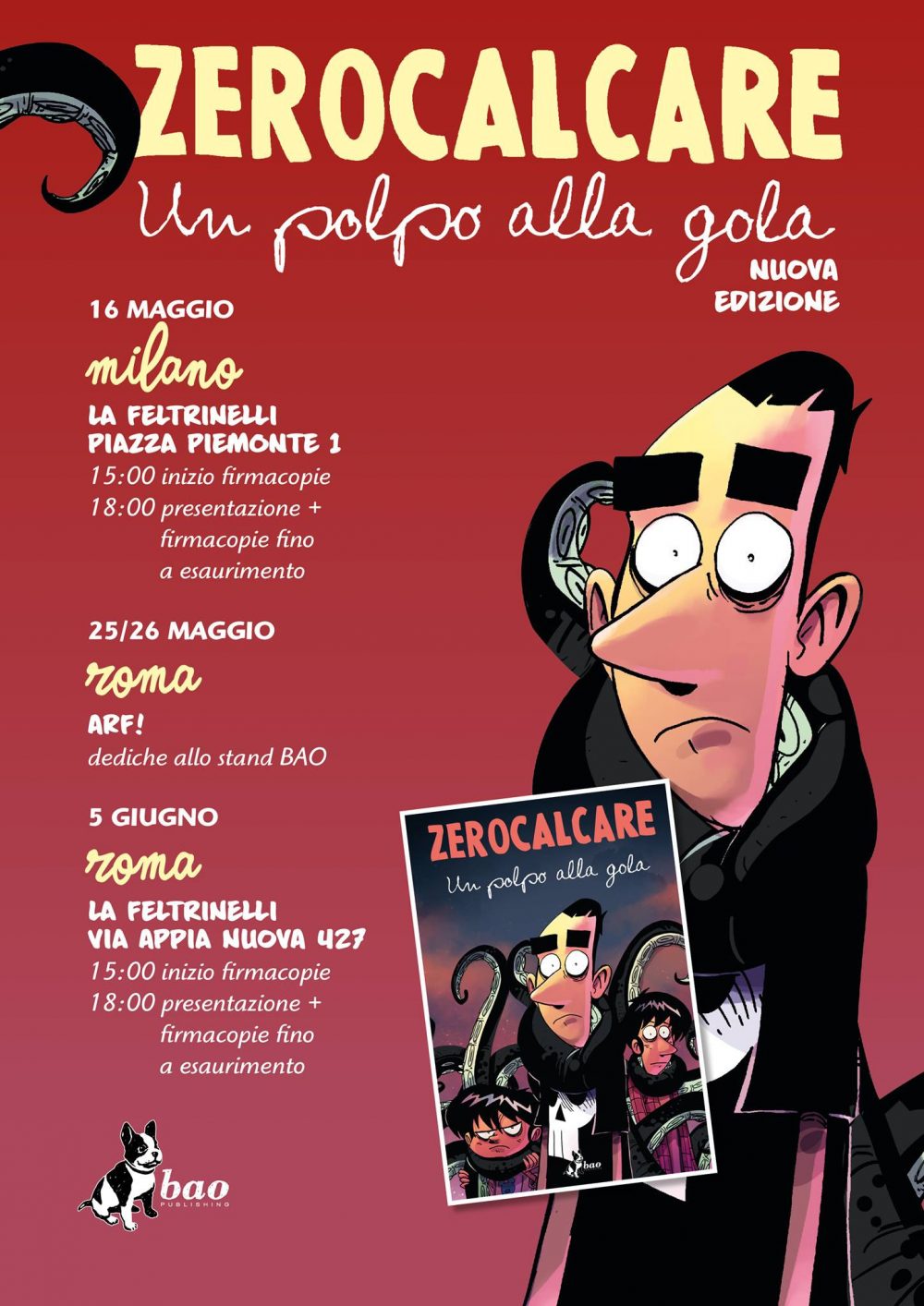 Un polpo alla gola, il tour