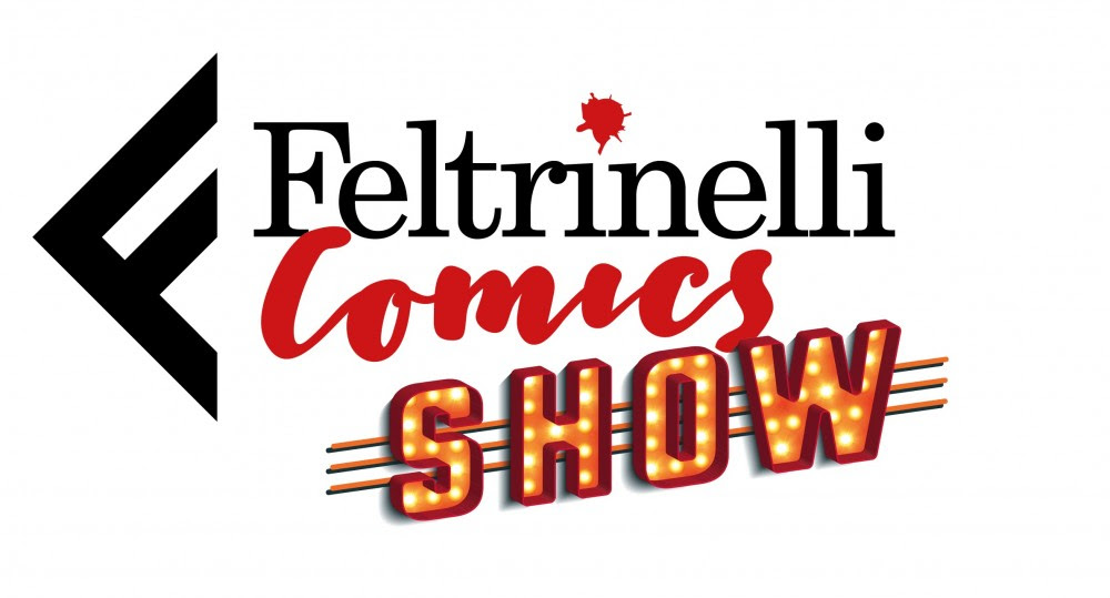 Feltrinelli Comics Show a Lucca Comics & Games 2019