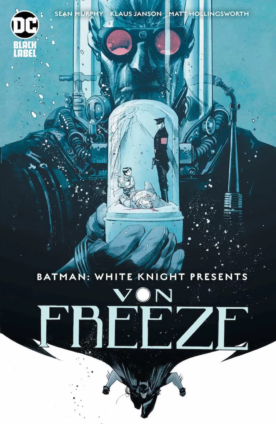 Batman: White Knight Presents Von Freeze #1, copertina di Sean Gordon Murphy