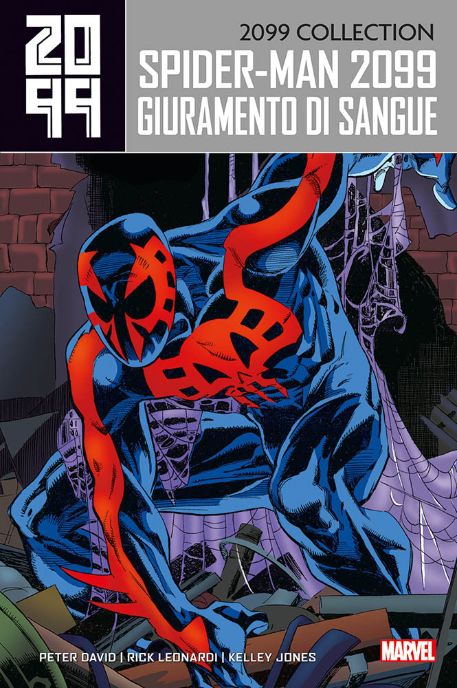 2099 Collection: Spider-Man 2099 - Giuramento di sangue, copertina di Rick Leonardi