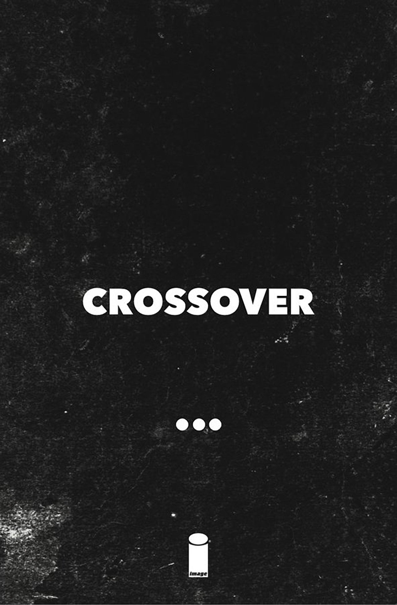 Crossover, teaser