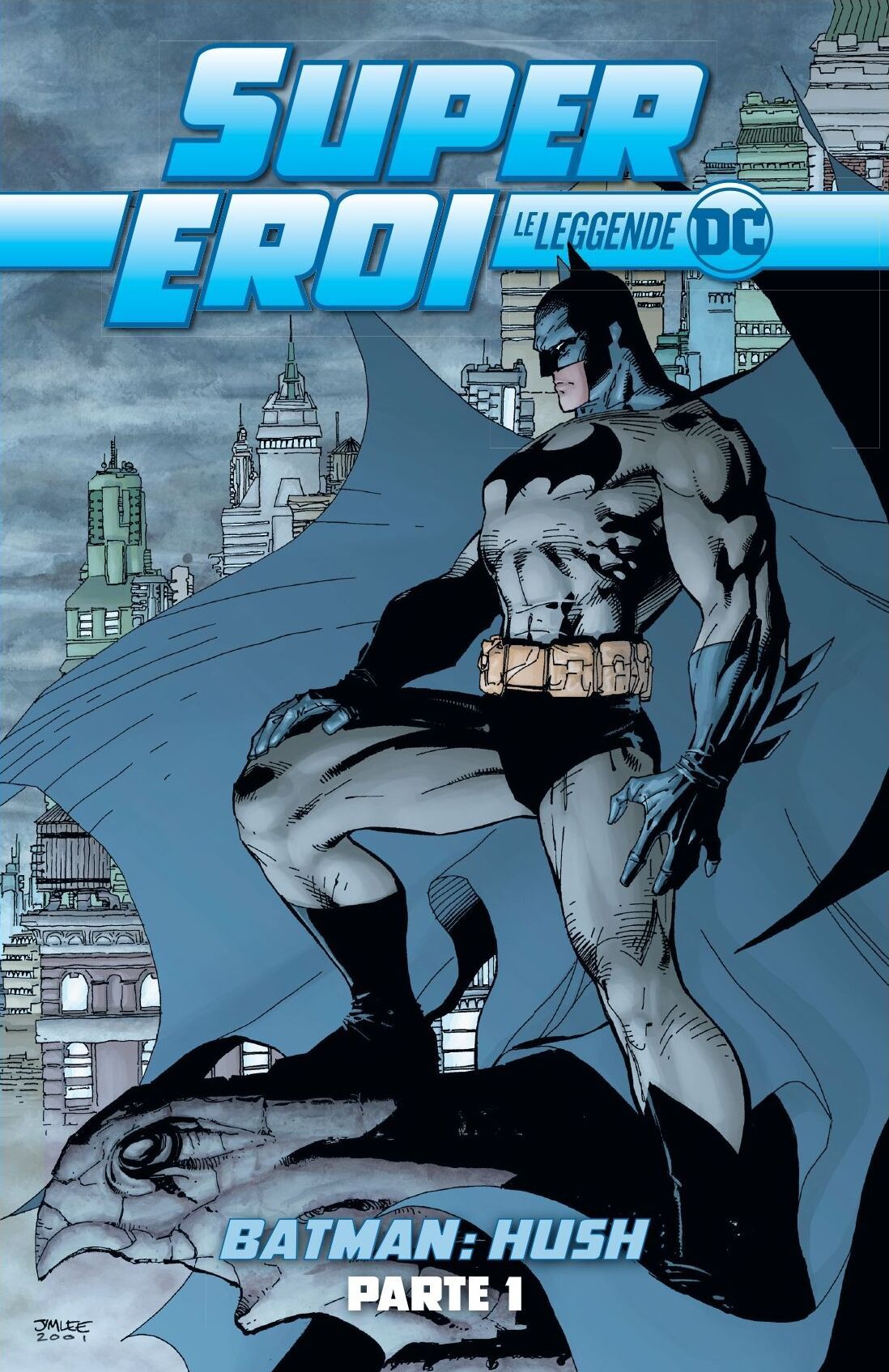 Supereroi: Le Leggende DC – Batman: Hush parte 1, copertina di Jim Lee