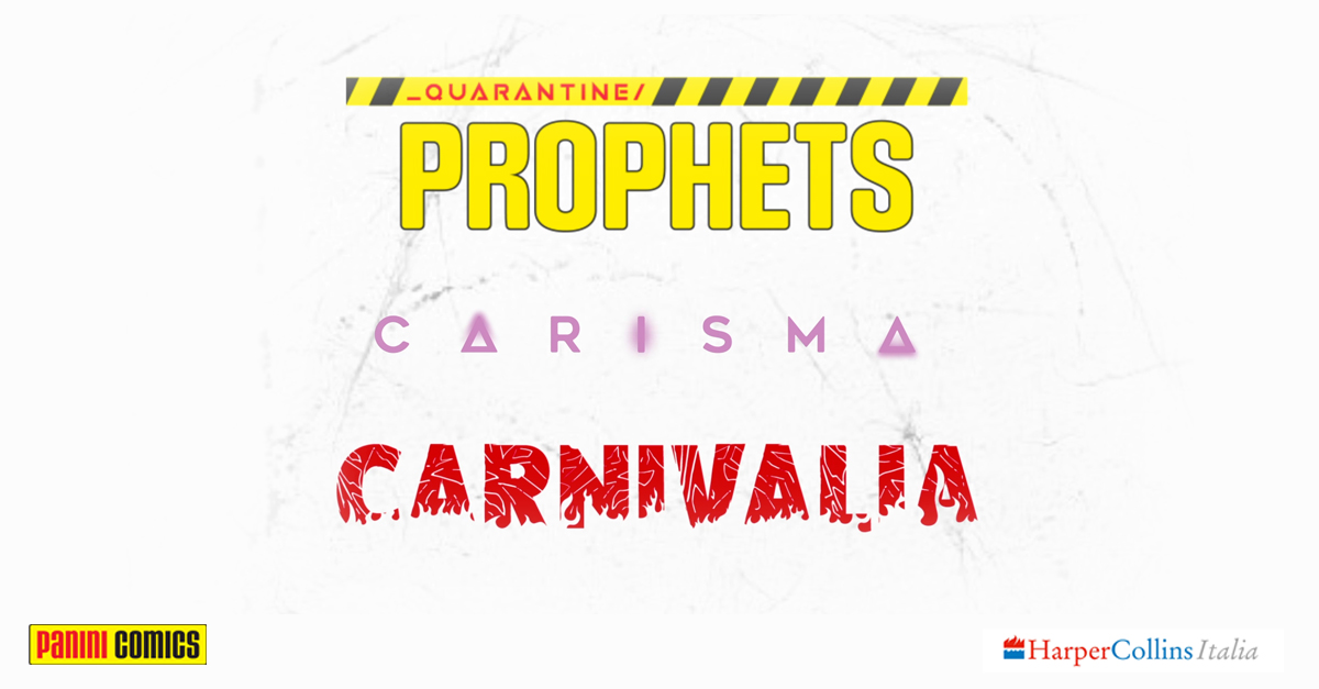 Quarantine Prophets Carisma Carnivalia