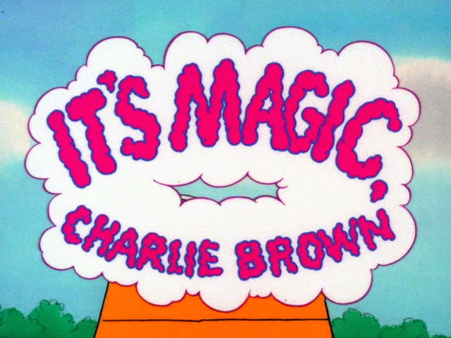 Questa è magia, Charlie Brown