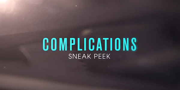 Complications - sneak peek